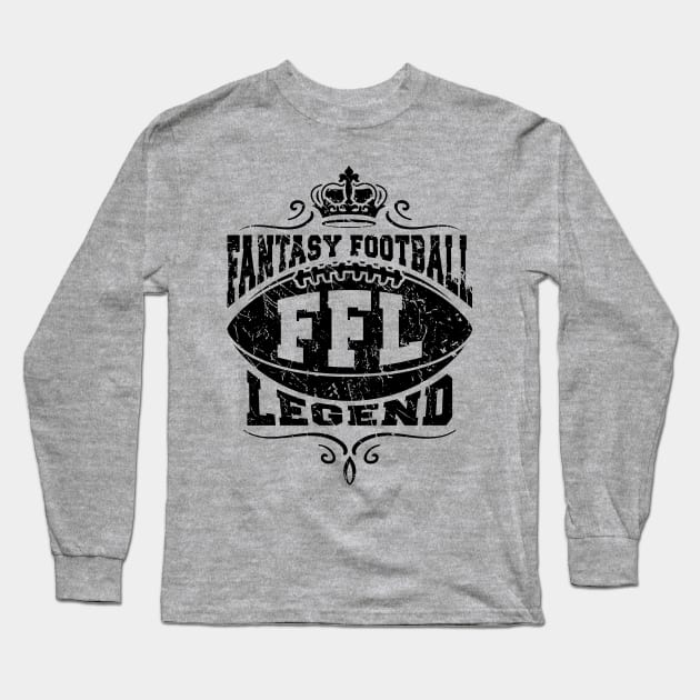 Fantasy Football Legend FFL Long Sleeve T-Shirt by hobrath